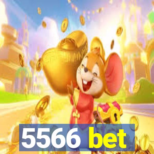 5566 bet